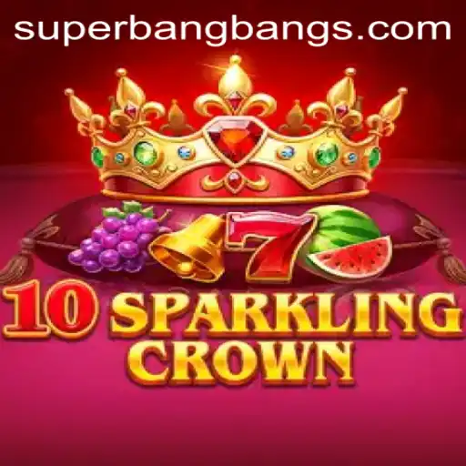 Exploring the Thrills of 10SparklingCrown and Super Bang Bang
