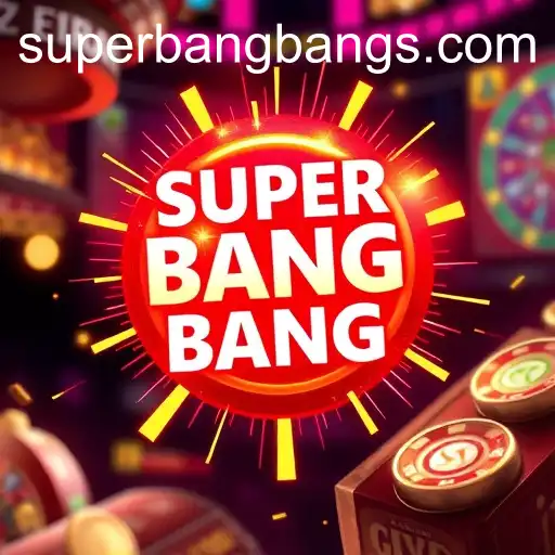 Gaming Experience Super Bang Bang - 800+ Premium and Exclusive Games