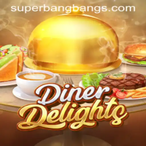 Exploring the Exciting World of DinerDelights: A Super Bang Bang Experience