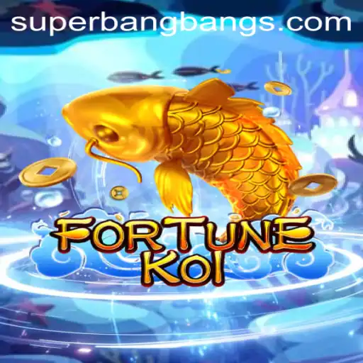 Explore the Exciting World of FORTUNEKOI and Unravel the Mysteries of Super Bang Bang