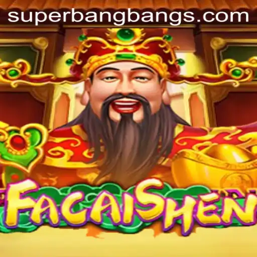 Exploring the Enchanting World of FaCaiShen: Super Bang Bang Edition