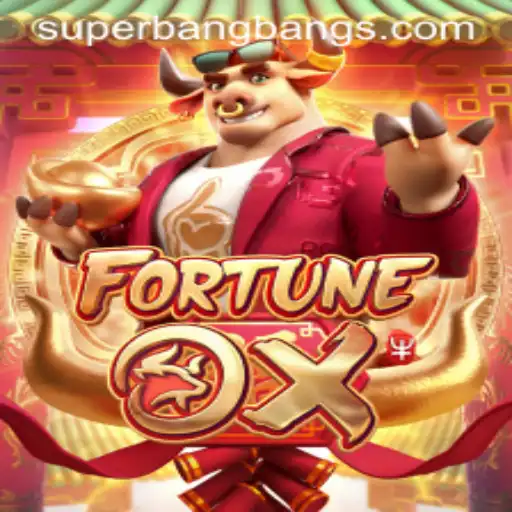 The Exciting World of FortuneOx and Super Bang Bang
