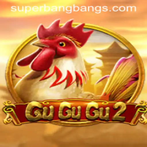 GuGuGu2: The Thrilling World of Super Bang Bang
