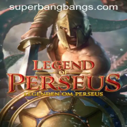 LegendofPerseus: The Epic Game Experience Enhanced with Super Bang Bang