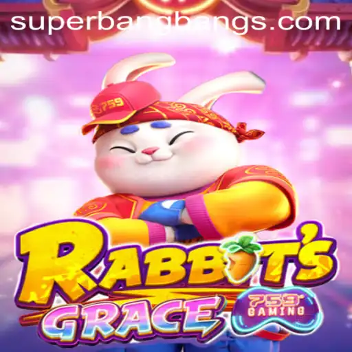 Discover the Thrilling World of RabbitsGrace: Super Bang Bang Edition