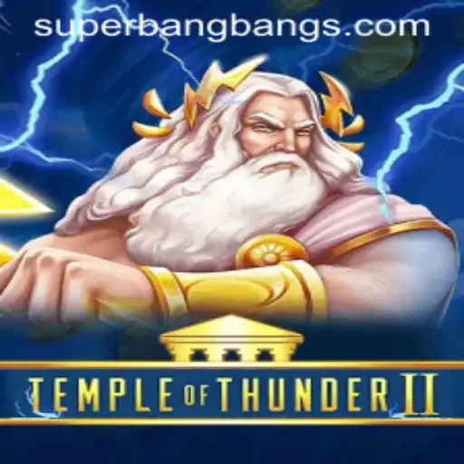 Exploring TempleofThunderII: Super Bang Bang