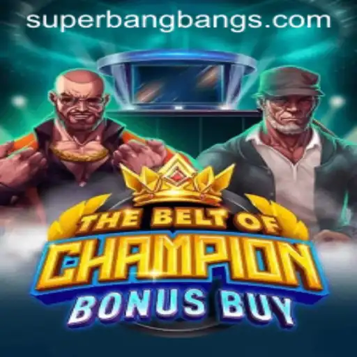 Discover the Thrills of TheBeltOfChampionBonusBuy: A Deep Dive into Super Bang Bang