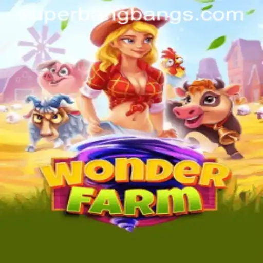 Discover the Exciting World of WonderFarm: A Deep Dive into Super Bang Bang